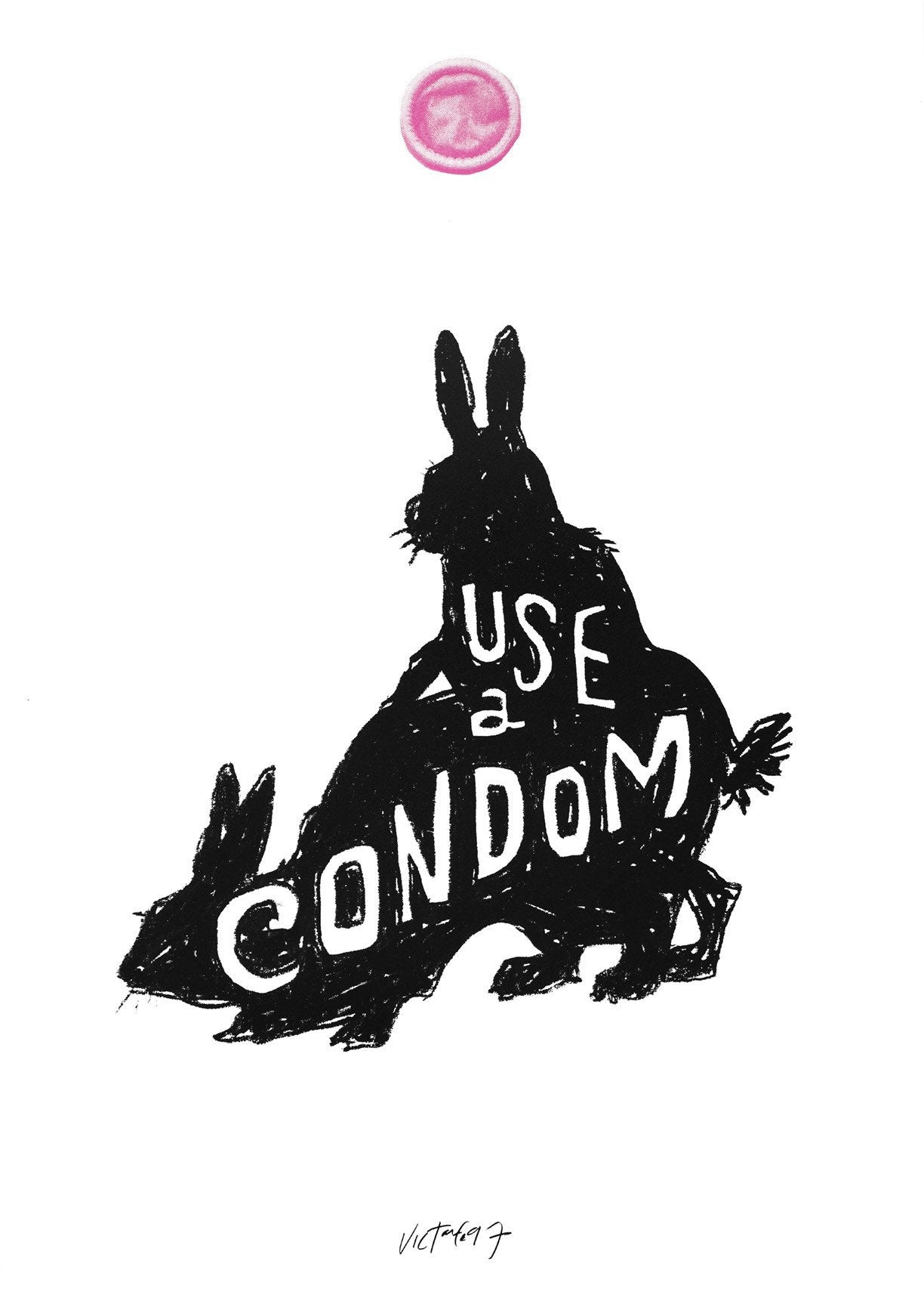 Use a Condom / Bunny Poster