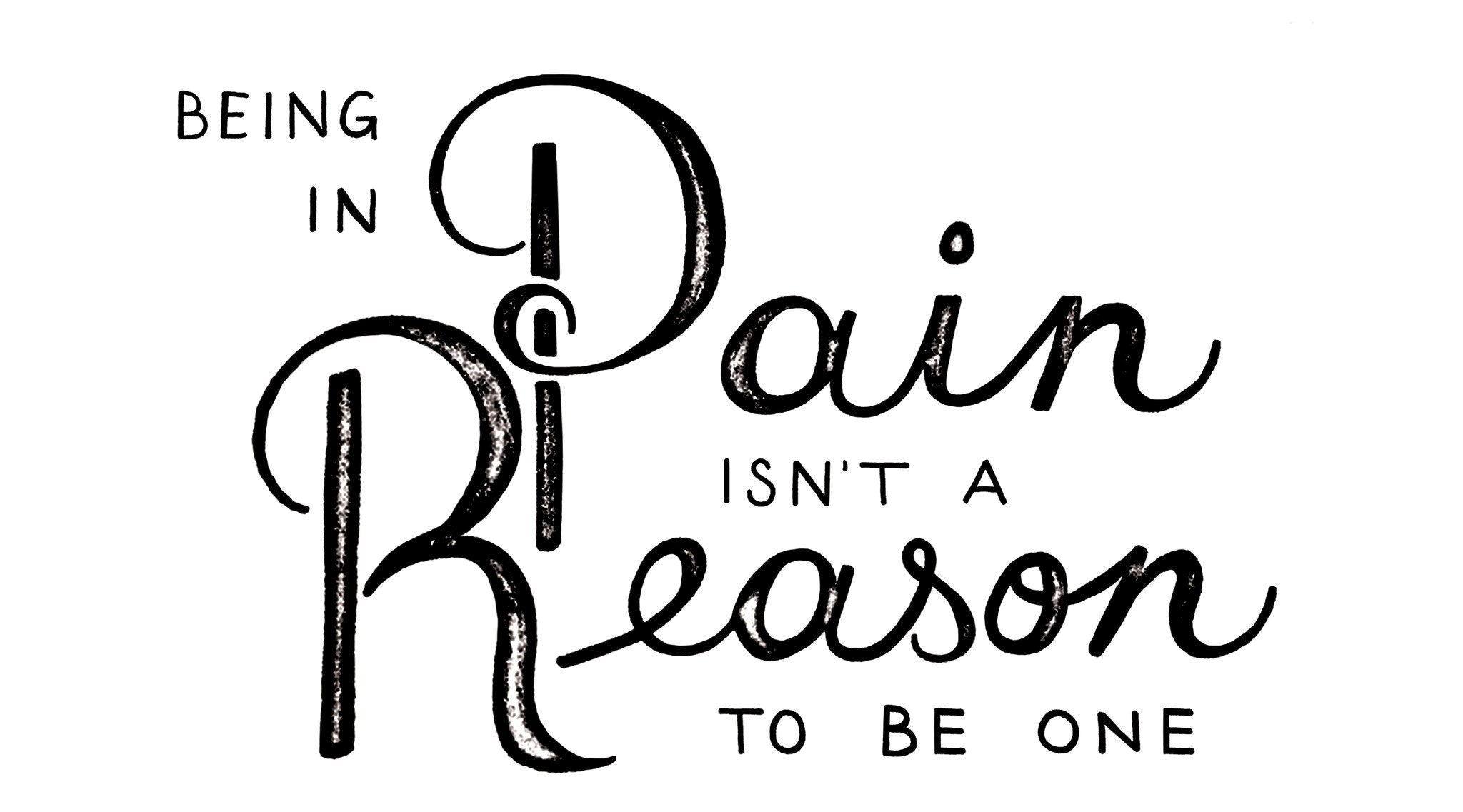Being in Pain Is Not Reason To Be One By Liz Meyer